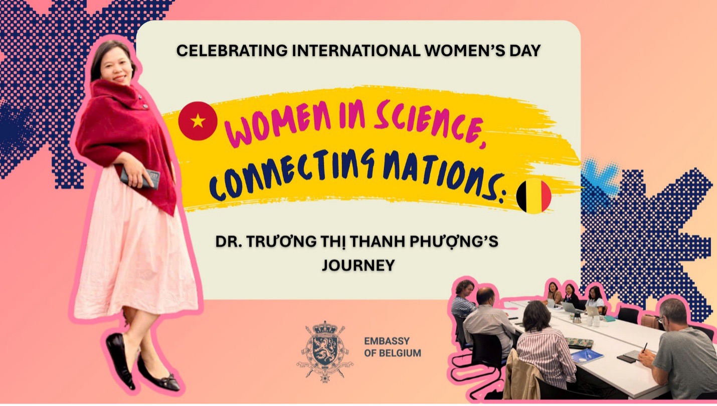 TS. TRƯƠNG THỊ THANH PHƯỢNG – KẾT NỐI KHOA HỌC GIỮA VIỆT NAM VÀ BỈ